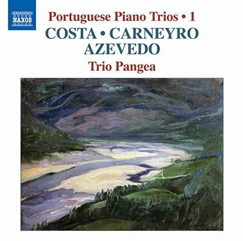 Costa / Carneyro / Azevedo / Trio Pangea: Costa Carneyro & Azevedo: Portuguese Piano Trios 1 { CD }