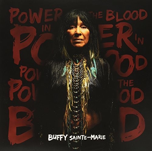 Buffy Sainte-Marie: Power In The Blood / RECORD