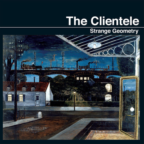 The Clientele: Strange Geometry / RECORD