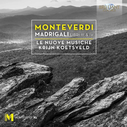 Monteverdi / Le Nuove Musiche / Koetsveld: Claudio Monteverdi: Madrigals Books 3 & 4 { CD }