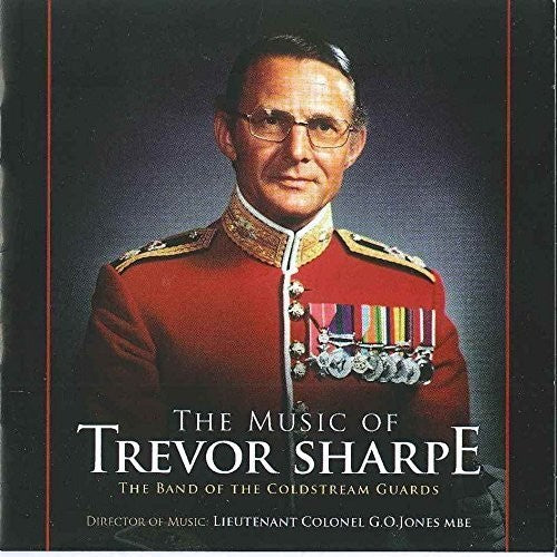 Sharpe, Trevor & the Coldstream Guards: Music Of Trevor Sharpe & The Coldstream Guards { CD }