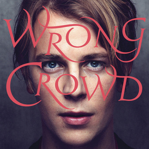 Tom Odell: Wrong Crowd / RECORD