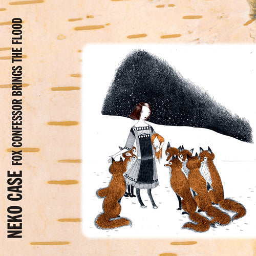 Neko Case: Fox Confessor Brings The Flood / RECORD