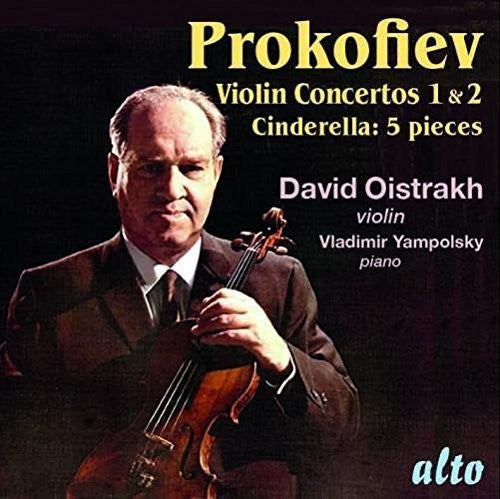 Oistrak, David / Yampolsky, Vladimir: Prokofiev: Violin Concertos No 1 & 2 - Cinderalla { CD }