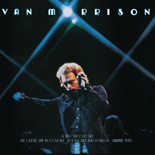 Van Morrison: It's Too Late To Stop Now, Volume I / RECORD