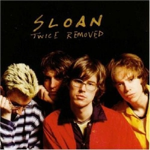 Sloan: Twice Removed / RECORD