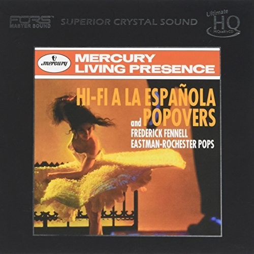Fennell, Frederick / Eastman-Rochester Pops: Hi-Fi A La Espanola & Popovers (UHQCD) { CD }