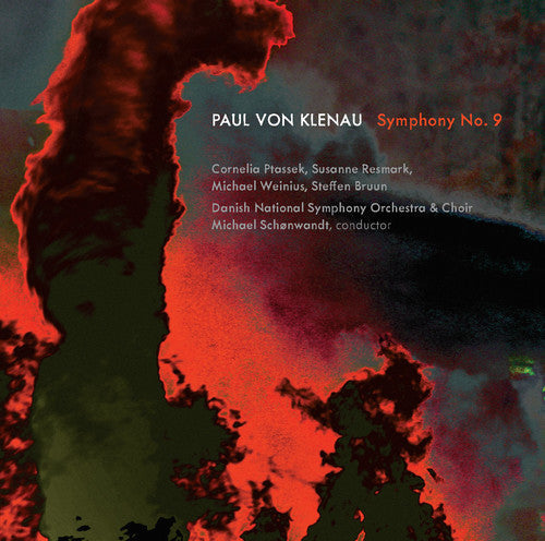 Klenau, P. / Ptassek, Cornelia / Resmark, Susanne: Paul Von Klenau: Symphony No. 9 { CD }