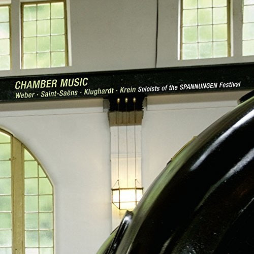 Weber / Saint-Saen / Klughardt / Soloists of the: Weber: Chamber Music { CD }