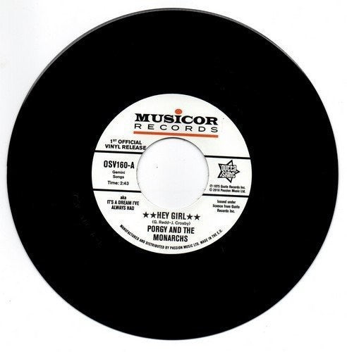 Porgy & the Monarchs: Hey Girl / My Heart Cries For You - 7-INCH SINGLE