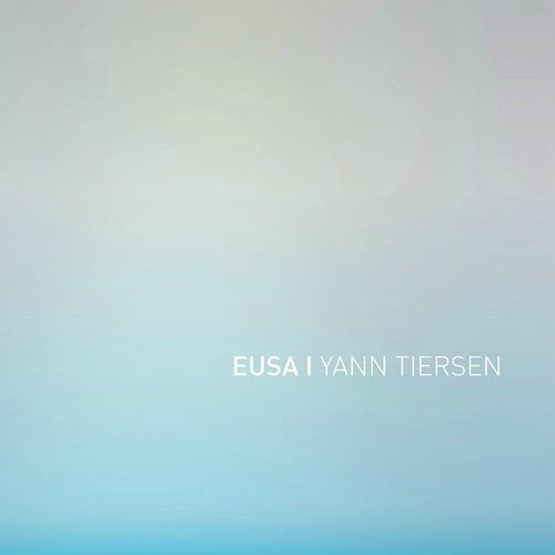 Yann Tiersen: EUSA / RECORD