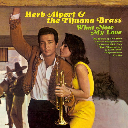 Herb Alpert & Tijuana Brass: What Now My Love / RECORD