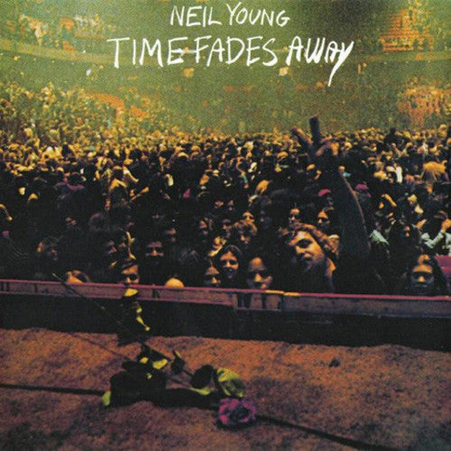Neil Young: Time Fades Away / RECORD