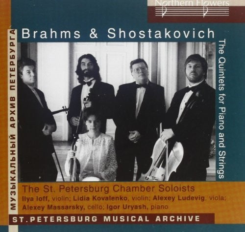 St. Petersburg Chamber Players: Brahms: Piano Quintet Shostakovich: Plano Quintet { CD }