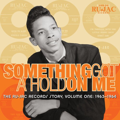 Ru-Jac Records Story: Something Got a Hold on Me: Ru-Jac Records Story - CD