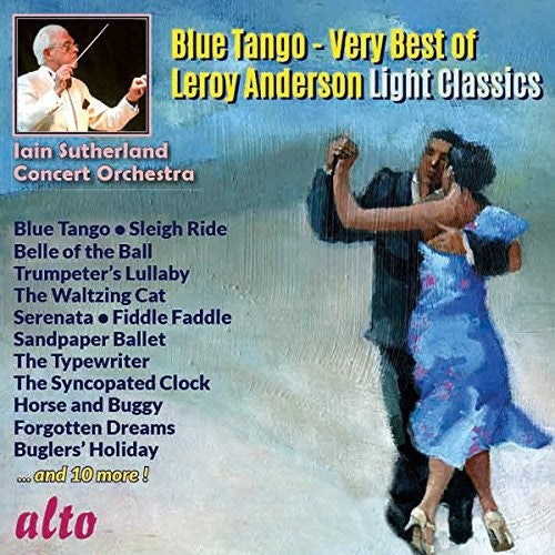Ian Sutherland: Blue Tango - Very Best Of Leroy Anderson Light { CD }