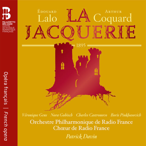 Gens, Veronique / Gubisch, Nora / Castronovo, Charles: Edouard Lalo & Arthur Coquard: La Jacquerie { CD }