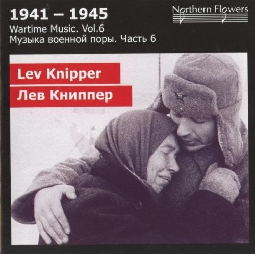 St.Petersburg State Academic Symphony Orchestra: Wartime Music 6 - Lev Knipper - Vi { CD }