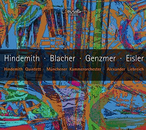 Blacher / Eisler / Genzmer / Hindemith / Liebreich: Blacher, Eisler, Genzmer & Hindemith: Works for Winds { CD }