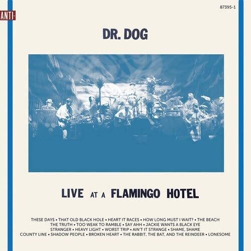 Dr Dog: Live At A Flamingo Hotel / RECORD