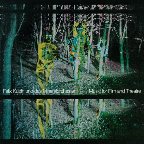 Felix Und Das Mineralorchester Kubin: Ii: Music For Film & Theatre / Vinyl LP