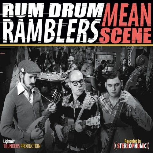 Rum Drum Ramblers: Mean Scene { CD }