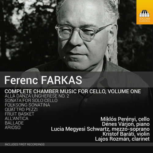 Farkas / Perenyi / Varjon / Schwartz / Barati: Ferenc Farkas: Chamber Music for Cello Vol 1 { CD }