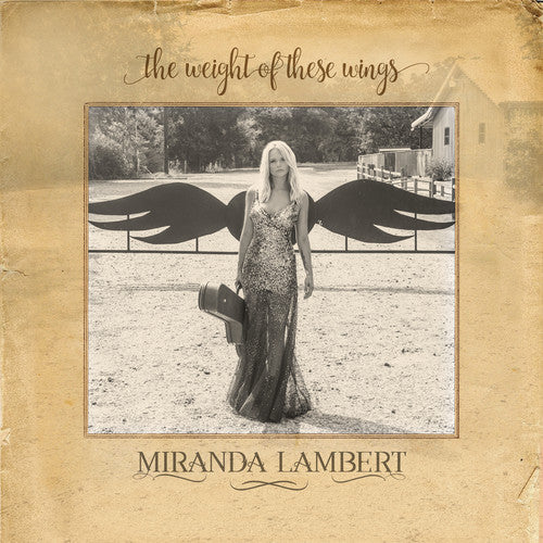 Miranda Lambert: The Weight Of These Wings / RECORD