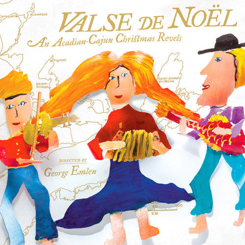 Traditional / Revels Chorus / Magnolia / Ornstein: Valse de Noel: An Acadian-Cajun Christmas Revels { CD }
