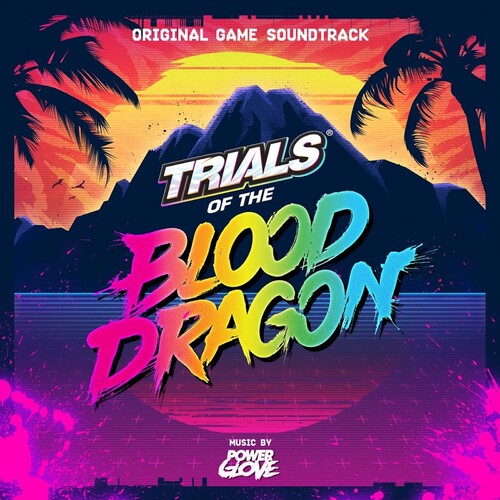 Power Glove: Trials Of The Blood Dragon (original Game Soundtrack) - VINYL