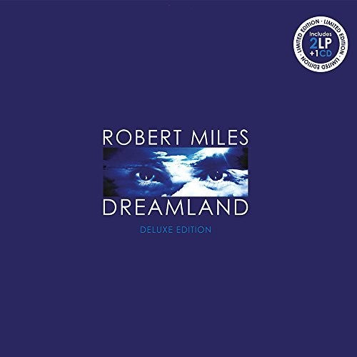 Robert Miles: Dreamland: Deluxe Edition / RECORD