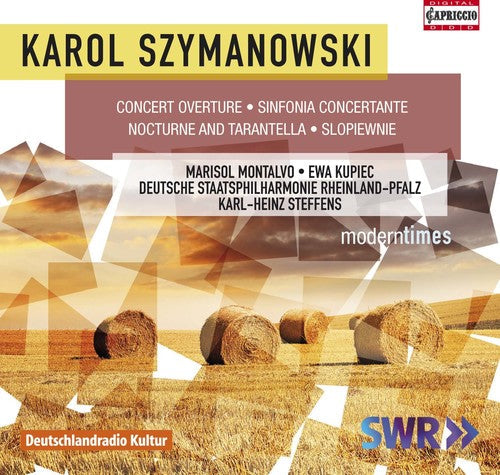 Szymanowski / Montalvo / Kupiec / Steffens: Karol Szymanowski: Orchestral Works { CD }
