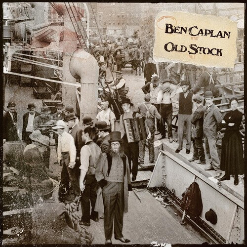 Ben Caplan: Old Stock { CD }