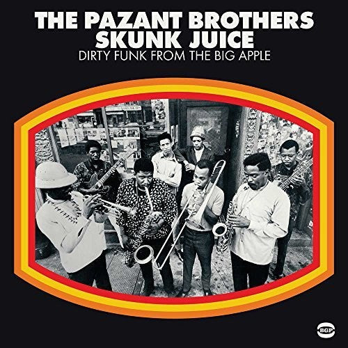 Pazant Bros: Skunk Juice: Dirty Funk From The Big Apple / RECORD