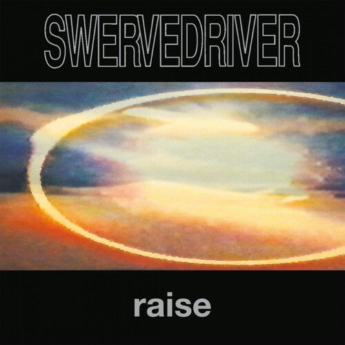 Swervedriver: Raise / RECORD