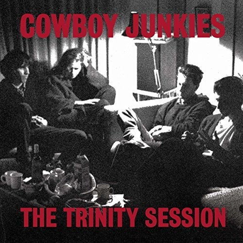 Cowboy Junkies: Trinity Session / RECORD