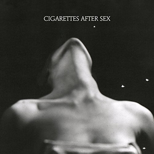 Cigarettes After Sex: I. / RECORD