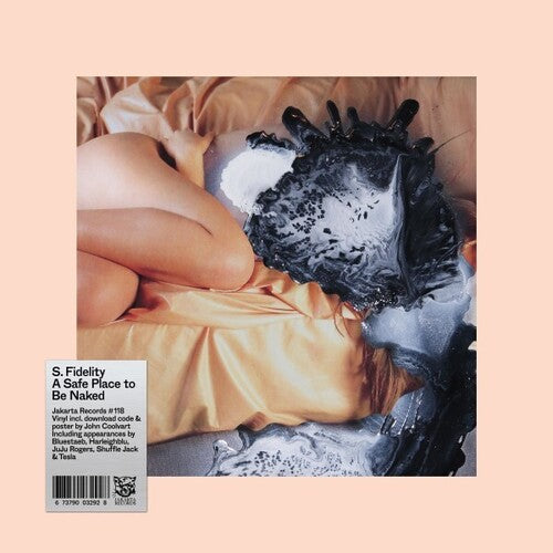 S. Fidelity: A Safe Place To Be Naked / Vinyl LP