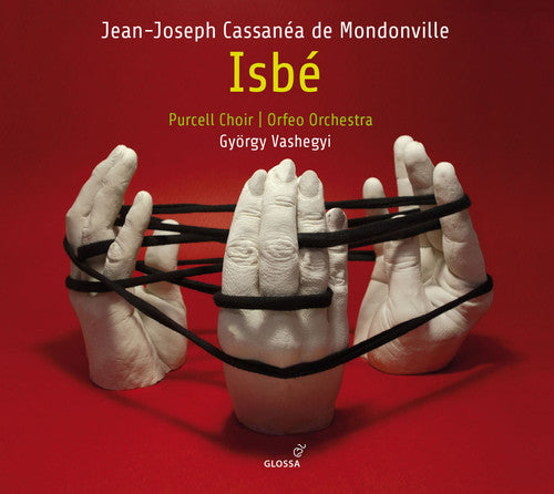 Mondonville / Dolie / Orfeo Orchestra: Jean-Joseph Cassanea de Mondonville: Isbe { CD }