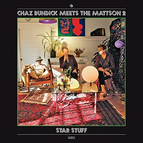 Chaz Bundick Meets The Mattson 2: Star Stuff / RECORD