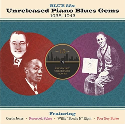 Various Artists: BLUE 88S: UNRELEASED PIANO BLUES GEMS 1938-1942 / VAR { CD }