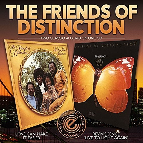 The Friends of Distinction: Love Can Make It Easier / Reviviscence Live To - CD