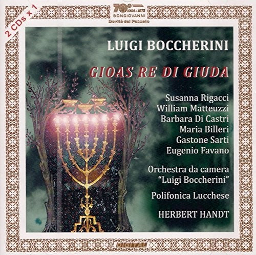 Boccherini / Rigacci / Castri / Handt: Luigi Boccherini: Gioas re di Giuda { CD }
