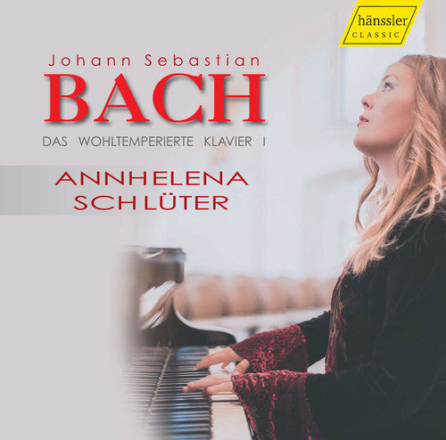 Bach, J.S. / Schluter: Johann Sebastian Bach: Das wohltemperierte Klavier { CD }