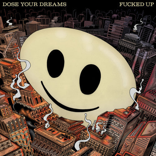 Fucked Up: Dose Your Dreams / RECORD