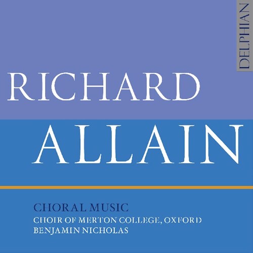 Allain / Choir of Merton College: Choral Music { CD }