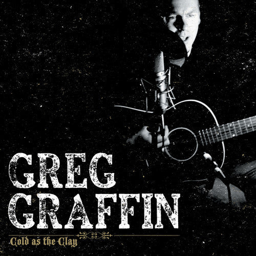 Greg Graffin: Cold As The Clay / RECORD