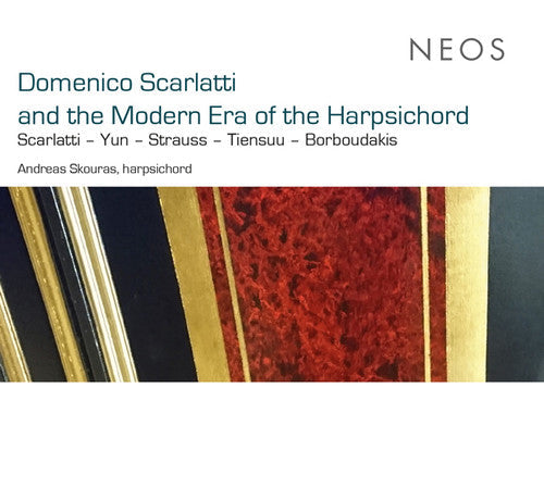 Scarlatti: Domenico Scarlatti & Modern Era of the Harpsichord { CD }