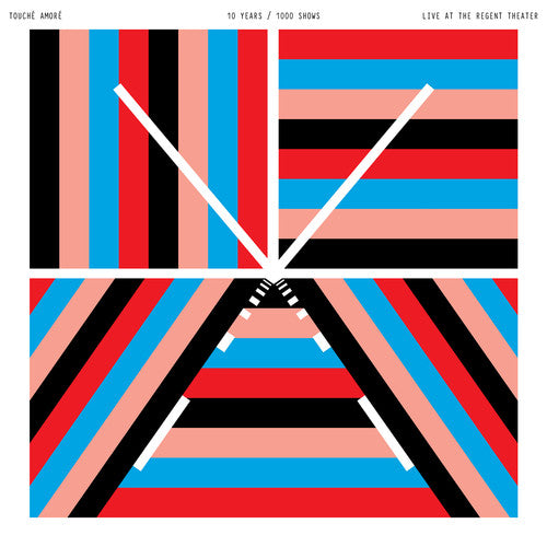 Touche Amore: 10 Years / 1000 Shows - Live At The Regent Theater / RECORD