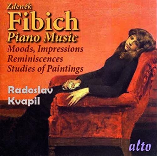 Fibich / Kvapil, Radoslav: Moods Impressions & Reminiscences & Studies Of Pai { CD }